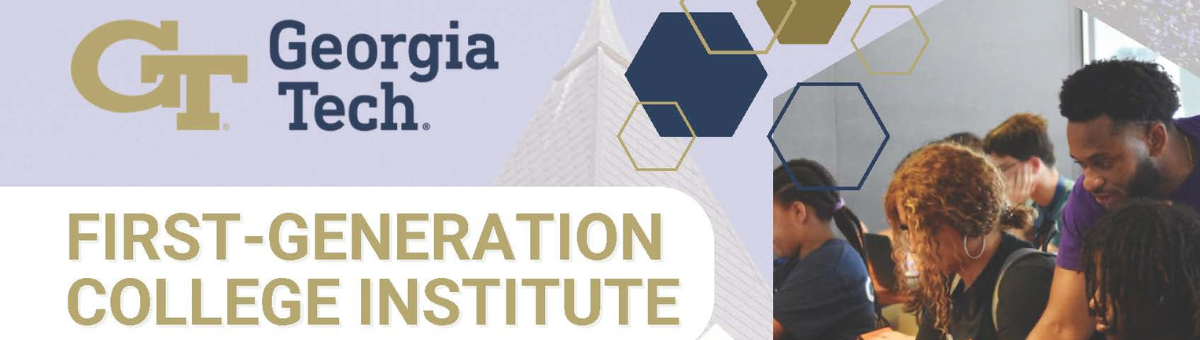 CEISMC now accepting applications for the 2024 First-Generation College Institute. 