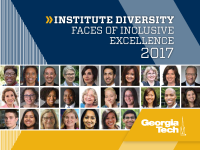 Faces of Inclusive Excellence at Georgia Tech’s Ninth Annual Diversity Symposium