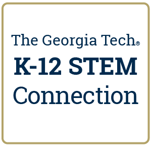 Georgia Tech K-12 STEM Connection